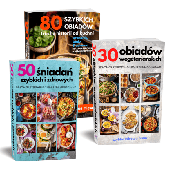 Przepisy na szybki obiad i zdrowe śniadanie, aż 160 przepisów – pakiet 3 eBooków