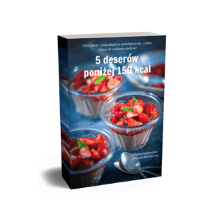 5 deserów poniżej 150 kcal mini e-book