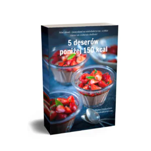 5 deserów poniżej 150 kcal mini e-book